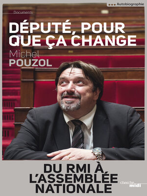 cover image of Député, pour que ça change
